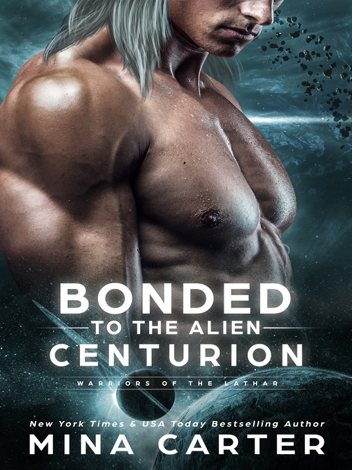 Title details for Bonded to the Alien Centurion by Mina Carter - Wait list